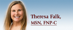 Theresa (Terri) Falk, MSN, FNP-C