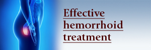 Effective hemorrhoid treatment
